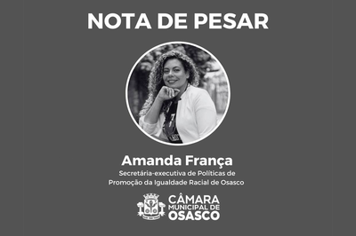 Câmara de Osasco lamenta morte de Amanda França